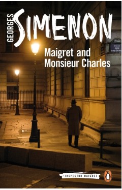 Maigret and Monsieur Charles